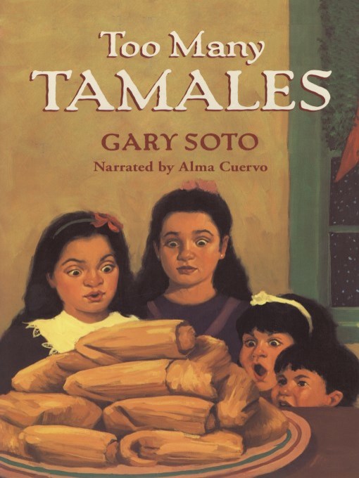 Title details for Too Many Tamales by Gary Soto - Wait list